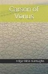 Edgar Rice Burroughs - Carson of Venus