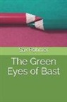 Sax Rohmer - The Green Eyes of Bast