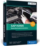 Ber Braasch, Bert Braasch, Andr Faustmann, André Faustmann, Anna Geringer, Anna u a Geringer... - SAP HANA - Datenbankadministration