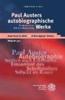 Christian Eilers - Paul Austers autobiographische Werke