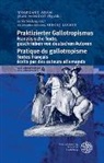 Wolfgang Adam, Sergej Liamin, Jea Mondot, Jean Mondot - Praktizierter Gallotropismus / Pratique du gallotropisme