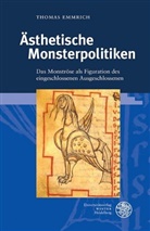 Thomas Emmrich - Ästhetische Monsterpolitiken