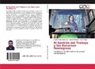 Daniel Hincapié, Daniela Hincapié, Andrés Felip López Ruiz, Andrés Felipe López Ruiz, Tobón, Mario Tobón - El Sentido del Trabajo y los Recursos Noológicos