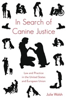 Julie Walsh - In Search of Canine Justice