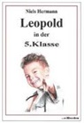 Niels Hermann - Leopold in der 5. Klasse