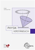 Rahe Vortmeyer-Kley, Rahel Vortmeyer-Kley, Alfred Ziegler - Physik, verständlich