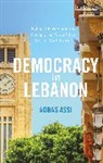 Abbas Assi, Abbas (Lebanese University) Assi, Assi Abbas - Democracy in Lebanon