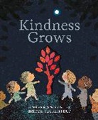 Britta Teckentrup, Teckentrup Britta - Kindness Grows