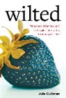 Julie Guthman, Guthman Julie - Wilted