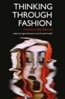 Agnes Rocamora, Agnes Smelik Rocamora, Dr Agnes Smelik Rocamora, Rocamora Agnes, Anneke Smelik, Agnes Rocamora... - Thinking Through Fashion