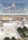 Steven Hunt, Bartolo Natoli, Steven Hunt, Bartolo Natoli - Teaching Classics with Technology