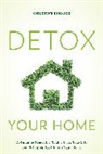 Christine Dimmick, Dimmick Christine - Detox Your Home