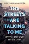 Maria Frederika Malmstrom, Maria Frederika Malmström, Malmstrom Maria Frederika - Streets Are Talking to Me