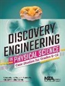 Emily Cayton, Gina Childers, Emily Clayton, Elysa Corin, Megan Ennes, Gail Jones... - Discovery Engineering in Physical Science