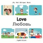 Patricia Billings, Milet Publishing Ltd - My First Bilingual Book-Love (English-Russian)