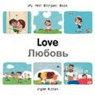 Patricia Billings, Milet Publishing Ltd - My First Bilingual Book-Love (English-Russian)