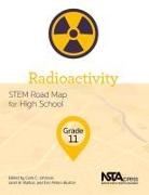 Carla Johnson, Carla C Johnson, Erin Peters-Burton, Janet B Walton, Carla C. Johnson, Erin Peters-Burton... - Radioactivity, Grade 11