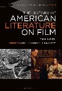 Thomas Leitch, Thomas (University of Delaware Leitch, Bob Hasenfratz, Greg M. Colon Semenza, Greg M. Colón Semenza - The History of American Literature on Film