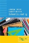 Erika Ohrtman Heltner, Marguerite Ohrtman, Marguerite Heltner Ohrtman, Erika Heltner, Marguerite Ohrtman - Contemporary Case Studies in School Counseling