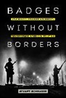 Stuart Schrader, Schrader Stuart - Badges Without Borders