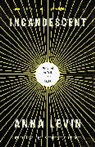 Anna Levin, Levin Anna - Incandescent
