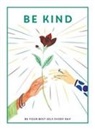 TEEN Breathe, Editors of Teen Breathe - Be Kind
