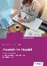 Hartwig Heinemeier, Hans Jecht, Peter Limpke - Handeln im Handel