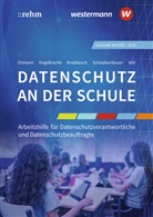 Eugen Ehmann, Eugen (Dr. Ehmann, Eugen (Dr.) Ehmann, Kai Engelbrecht, Kai (Dr. Engelbrecht, Kai (Dr.) Engelbrecht... - Datenschutz an der Schule, m. 1 Buch, m. 1 Online-Zugang