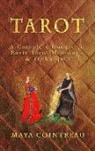 Maya Cointreau - Tarot - A Complete Course in Basic Tarot Meanings and Techniques