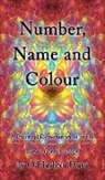 O Hashnu Hara, O. Hashnu Hara - Number, Name and Colour - A Practical Demonstration of the Laws of Numerology