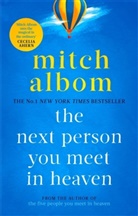 Mitch Albom - The Next Person You Meet in Heaven