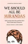 Chelsea Fairless, Lauren Garroni - We Should All be Mirandas