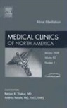 Andrea Natale, Natale Andrea, Ranjan K Thakur, Ranjan K. Thakur, Thakur Ranjan K. - Atrial Fibrillation, An Issue of Medical Clinics