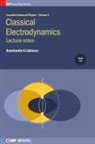 Konstantin Likharev, Konstantin K Likharev, Konstantin K (Stony Brook University Likharev, Konstantin K. Likharev - Classical Electrodynamics: Lecture notes