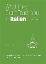 Gabrielle Euvino, Euvino Gabrielle - What They Didn''t Teach You in Italian Class