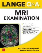 Cynthia Gibbs, Maureen Hood, John Posh, Tiffany Roman, Barry Southers, Richard Weening... - Lange Q&A MRI Examination, First Edition