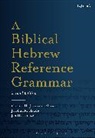 Christo H. van der Merwe, Jacobus A Naude, Jacobus A. Naude, Jacobus A. Naudé, Christo H van der Merwe, Christo H. van der Merwe - A Biblical Hebrew Reference Grammar