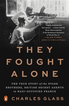 Charles Glass, Charles E. Glass - They Fought Alone