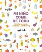 Begoia Prats, Begona Prats, Begoña Prats - Mi niio come de todo Todo lo que tienes que saber sobre Baby led