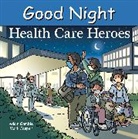 Adam Gamble, Mark Jasper, Cooper Kelley, Harvey Stevenson, Joe Veno - Good Night Health Care Heroes