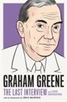 Graham Greene, John R. Macarthur - Graham Greene: The Last Interview