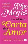 Jojo Moyes - La Última Carta de Amor / The Last Letter from Your Lover