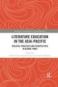 Chin Ee (National Institute of Education Loh, Chin Ee Beavis Loh, Chin Ee Choo Loh, Catherine Beavis, Beavis Catherine, … - Literature Education in the Asia-Pacific Policies, Practices and Perspectives in Global Times