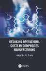Karen Snyder Travis, Travis Karen Snyder - Reducing Operational Costs in Composites Manufacturing