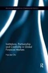 Hye Jee Cho, Hye Jee (Hong Kong University of Science and Cho, Hye Jee (Hong Kong University of Science and Technology Cho - Institutions, Partisanship and Credibility in Global Financial Markets
