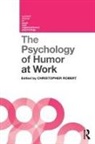 Christopher Robert, Christopher (Robert J. Trulaske Robert, Christopher Robert, Robert Christopher - Psychology of Humor At Work
