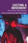 Claire Banks Syler, Daniel Banks, Claire Syler - Casting a Movement
