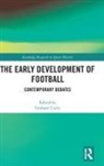 Graham Curry, Graham (University of Leicester Curry, Graham Curry, Graham (University of Leicester Curry, Curry Graham - Early Development of Football