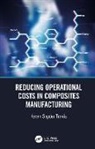 Karen Snyder Travis, Travis Karen Snyder - Reducing Operational Costs in Composites Manufacturing