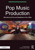 Phil Harding, Mike Collins, Mike (Studio Musician Collins - Pop Music Production